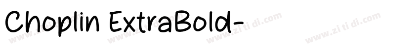 Choplin ExtraBold字体转换